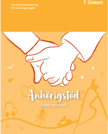 Handledning vid samtalsgrupper för anhöriga